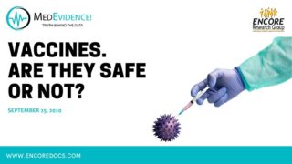 MedEvidence Vaccines: Are They Safe, or Not?