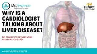 MedEvidence Why is a Cardiologist Talking About Liver Disease?