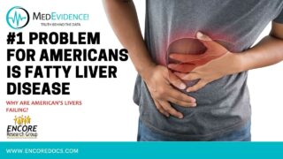 MedEvidence #1 Problem for Americans is Fatty Liver Disease