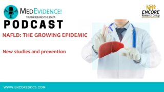 MedEvidence Podcast Thumbnail NAFLD: The Growing Epidemic