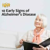 10 Early Signs of Alzheimer’s Disease 