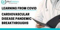 Learning From COVID – Cardiovascular Disease Pandemic Breakthroughs