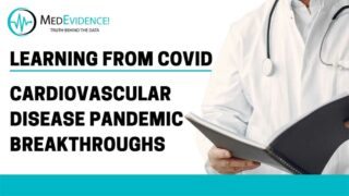 Learning From COVID – Cardiovascular Disease Pandemic Breakthroughs
