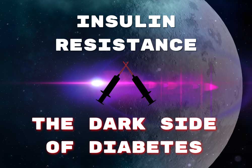 Insulin Resistance The Dark Side of Diabetes