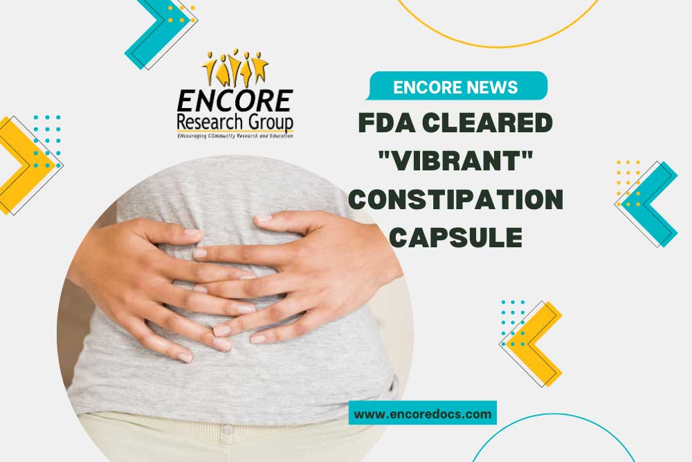 Vibrating Capsule 'Vibrant' Cleared by FDA as a New Drug-Free Treatment for Constipation